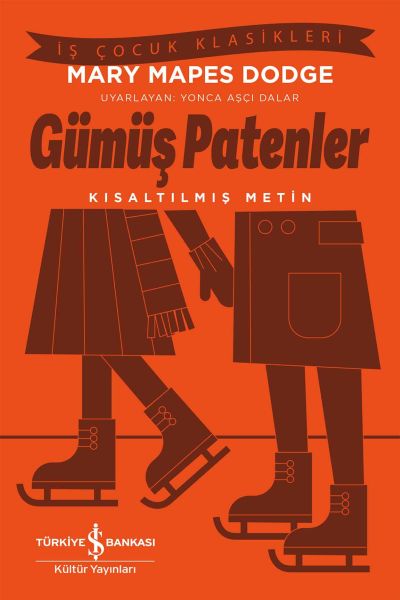Gümüş Patenler – Kısaltılmış Metin