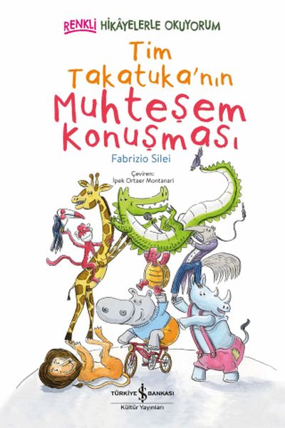 Tim Takatuka'nın Muhteşem Konuşması Renkli Hikâyelerle Okuyorum