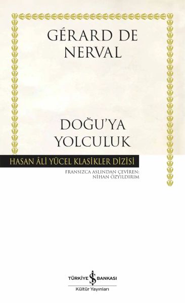 Doğu'ya Yolculuk - Hasan Ali Yücel Klasikleri