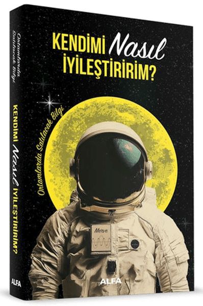 Kendimi Nasıl İyileştiririm?