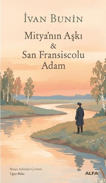 Mitya'nın Aşkı & San Fransiscolu Adam