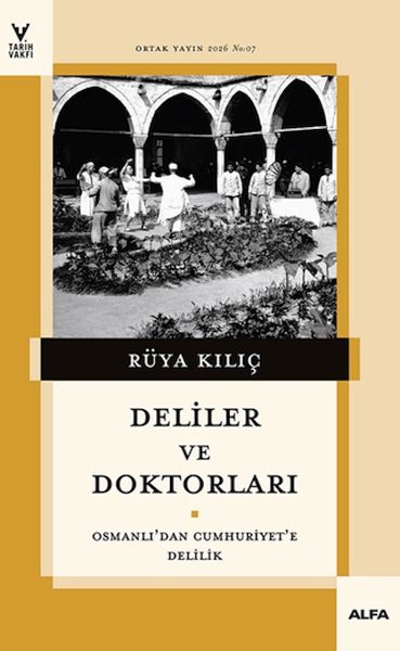 Deliler ve Doktorları