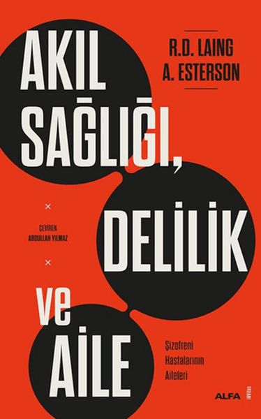 Akıl Sağlığı, Delilik ve Aile