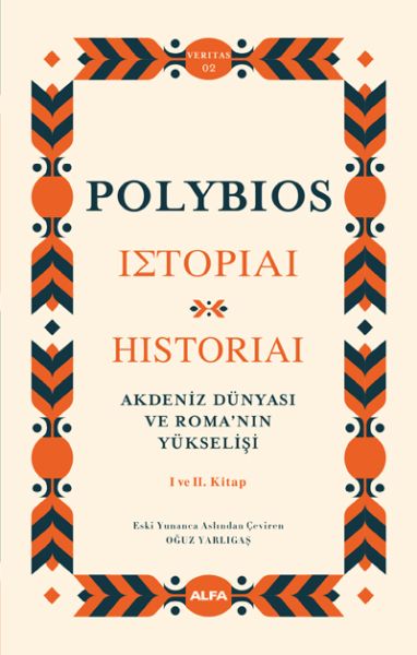 Akdeniz Dünyası ve Roma’nın Yükselişi I ve II. Kitap
