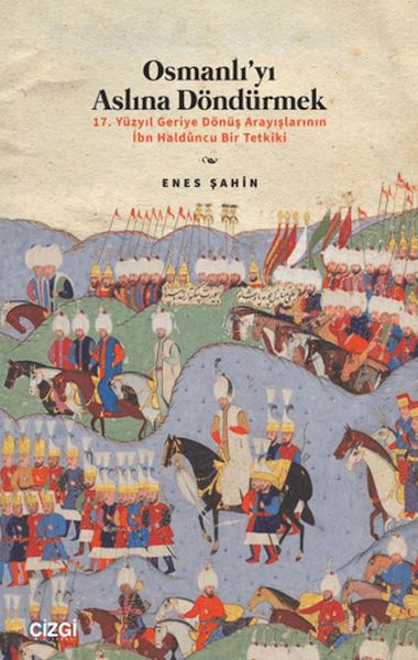 Osmanlı’yı Aslına Döndürmek