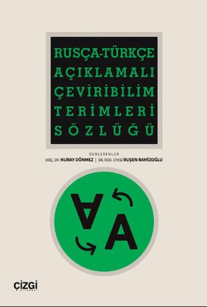 Rusça-Türkçe Açıklamalı Çeviribilim Terimleri Sözlüğü