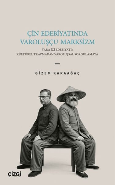 Çin Edebiyatında Varoluşçu Marksizm