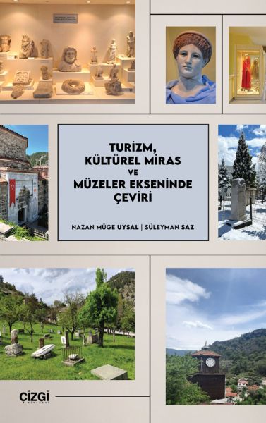 Turizm, Kültürel Miras ve Müzeler Ekseninde Çeviri
