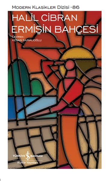 Ermişin Bahçesi - Modern Klasikler Dizisi (Ciltli)