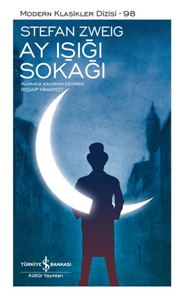 Ay Işığı Sokağı - Modern Klasikler Dizisi (Şömizli)