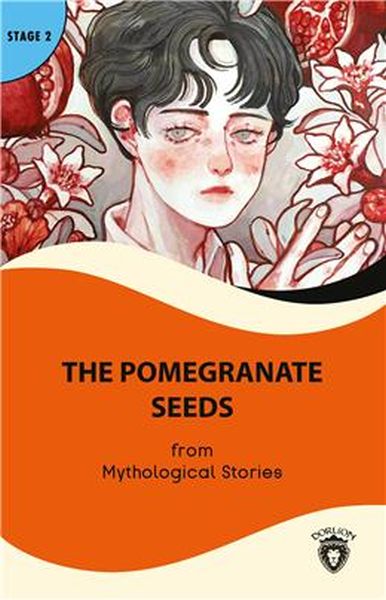 The Pomegranate Seeds - Stage 2 - Alıştırma ve Sözlük İlaveli