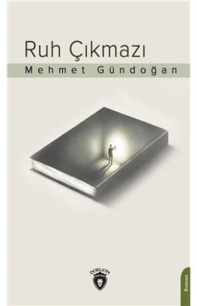 Ruh Çıkmazı