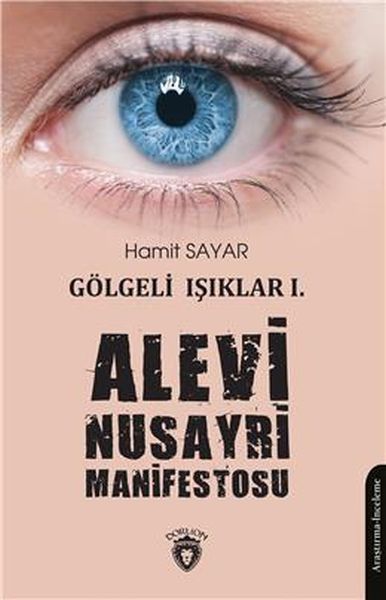 Alevi Nusayri Manifestosu - Gölgeli Işıklar 1