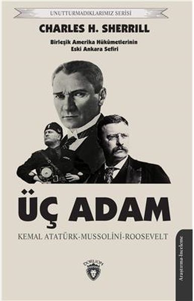 Üç Adam - Unutturmadıklarımız Serisi
