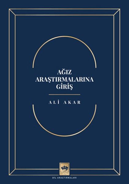 Ağız Araştırmalarına Giriş