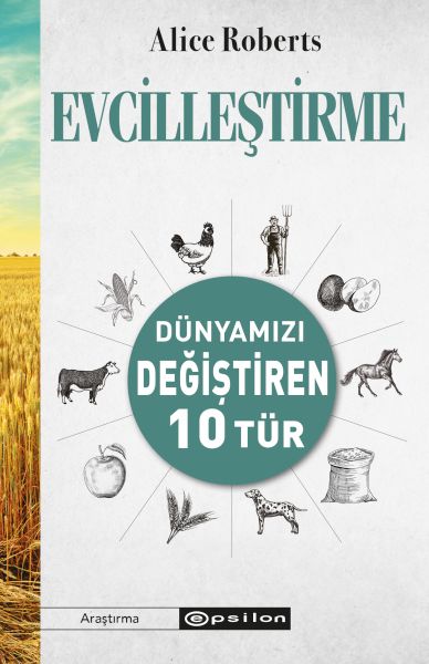 Evcilleştirme Dünyamızı Değiştiren 10 Tür