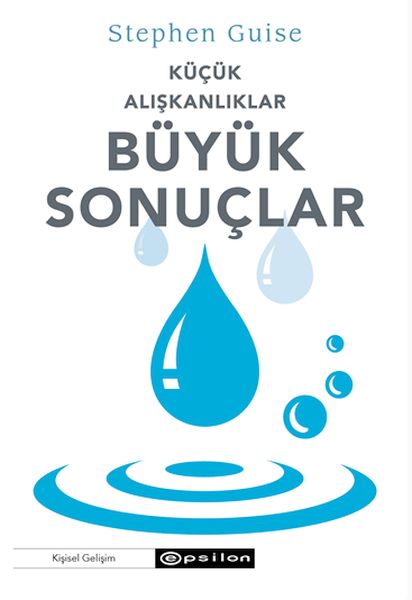 Küçük Alışkanlıklar Büyük Sonuçlar