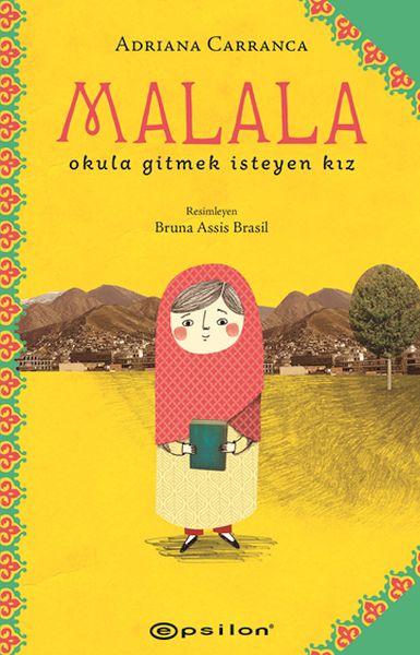 Malala: Okula Gitmek İsteyen Kız