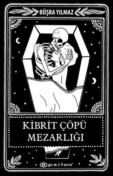 Kibrit Çöpü Mezarlığı (Ciltli)