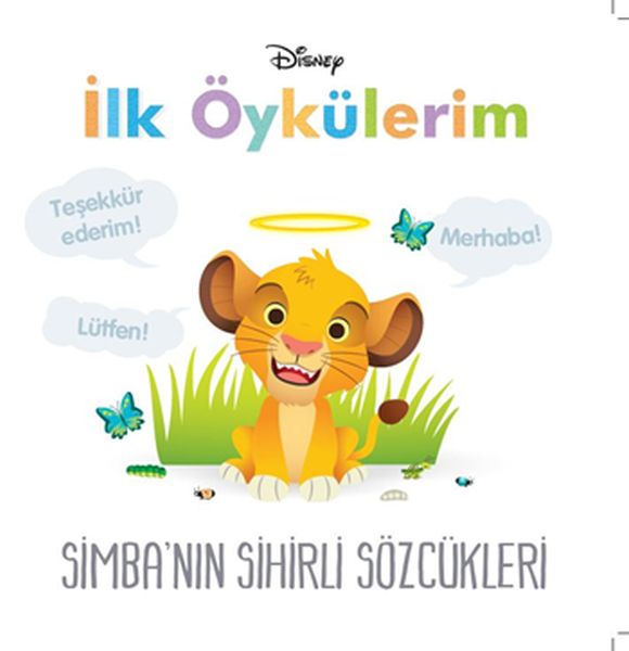 Simba'nın Sihirli Sözcükleri - Disney İlk Öykülerim