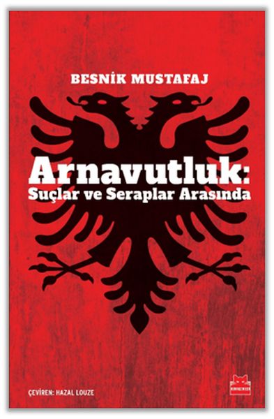Arnavutluk: Suçlar ve Seraplar Arasında