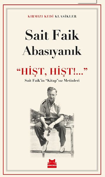 ''Hişt, Hişt!...''