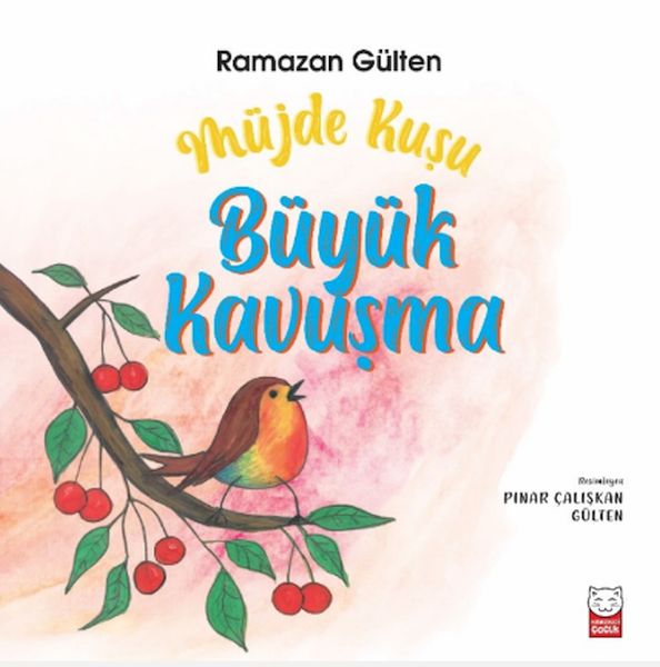 Müjde Kuşu – Büyük Kavuşma
