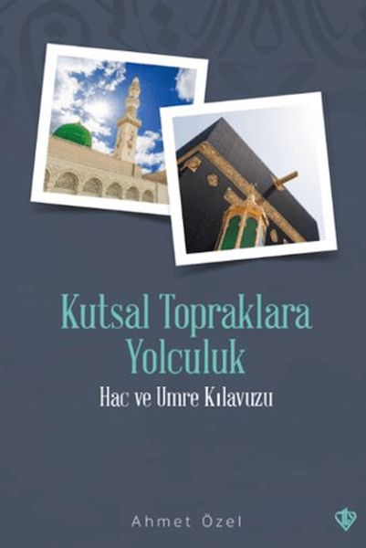 Kutsal Topraklara Yolculuk