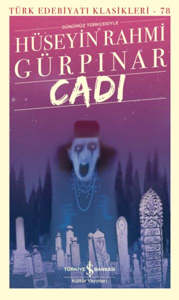Cadı (Günümüz Türkçesiyle) - Türk Edebiyatı Klasikleri (Ciltli)