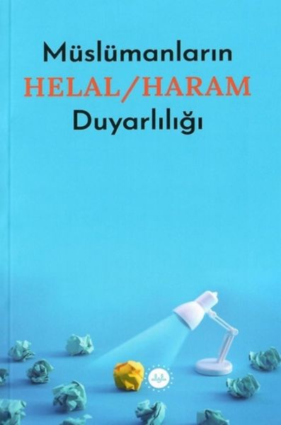 Müslümanların Helal - Haram Duyarlılığı