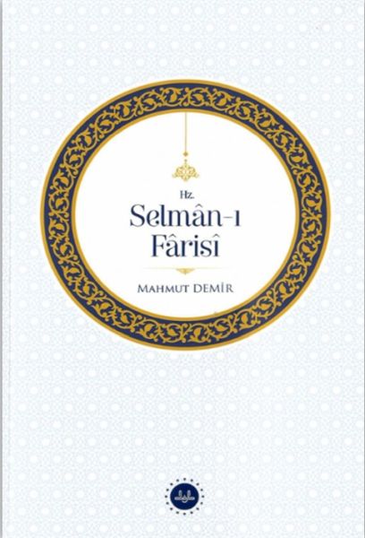 Hz. Selman-ı Farisi