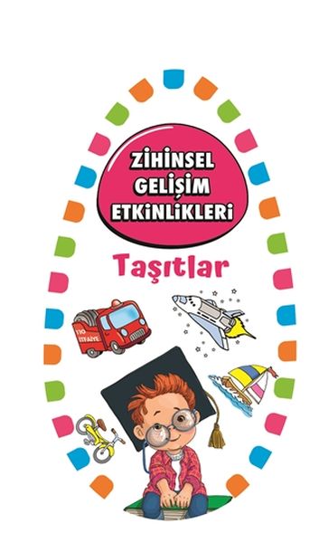 Taşıtlar - Zihinsel Gelişim Etkinlikleri
