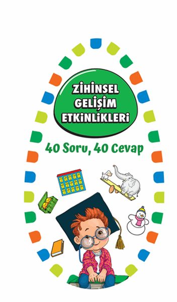 40 Soru, 40 Cevap - Zihinsel Gelişim Etkinlikleri