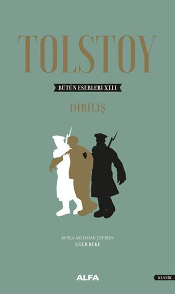 Tolstoy Bütün Eserleri XIII - Diriliş