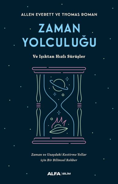 Zaman Yolculuğu ve Işıktan Hızlı Sürüşler