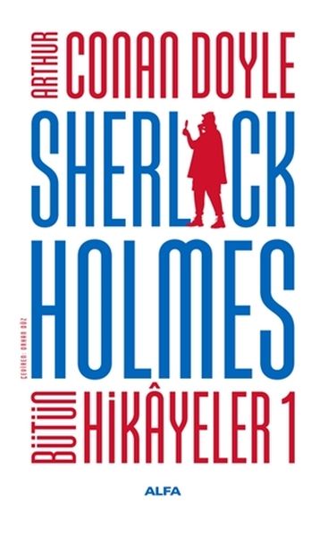 Sherlock Holmes - Bütün Hikayeler 1 ( Ciltli )