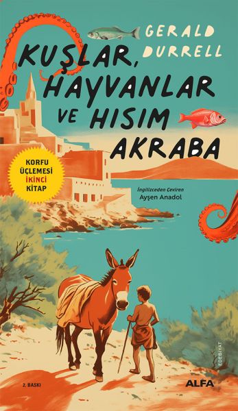 Kuşlar, Hayvanlar ve Hısım Akraba Korfu Üçlemesi İkinci Kitap