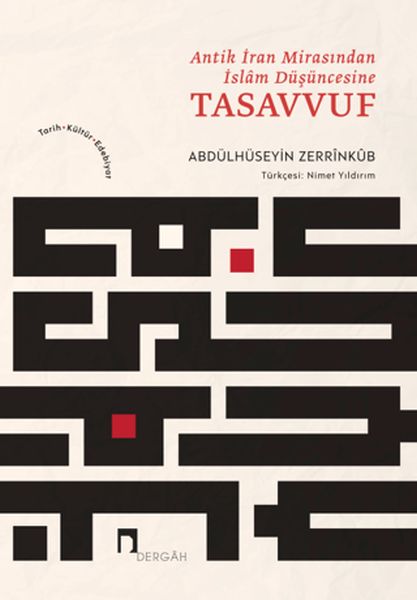 Antik İran Mirasından İslam Düşüncesine Tasavvuf