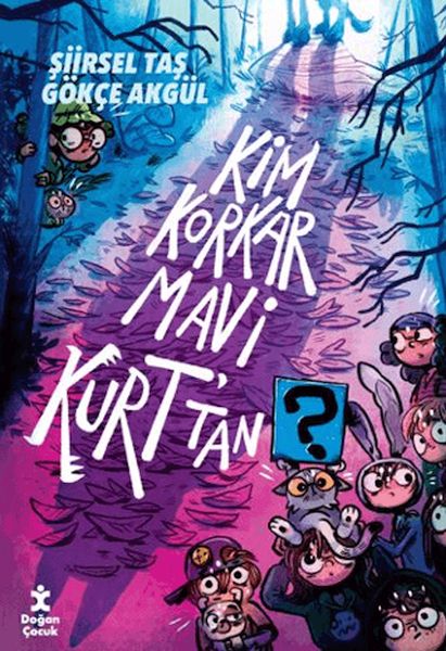 Kim Korkar Mavi Kurt'tan