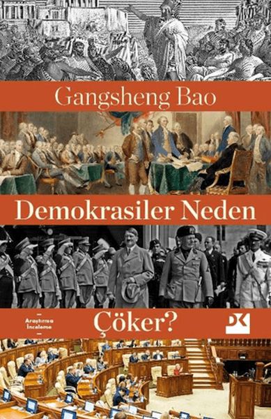 Demokrasiler Neden Çöker?