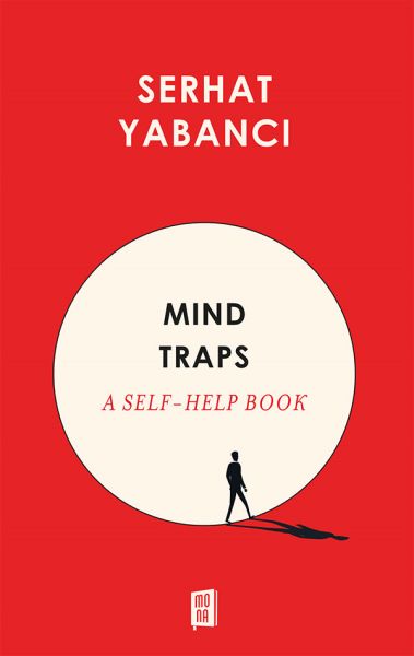 Mind Traps  A Self-Help Book