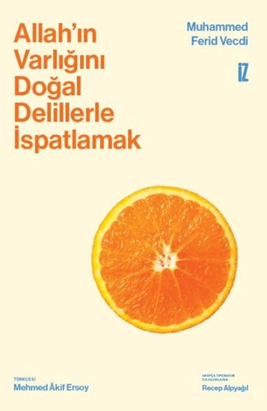Allah'ın Varlığını Doğal Delillerle İspatlamak