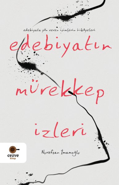 Edebiyatın Mürekkep İzleri