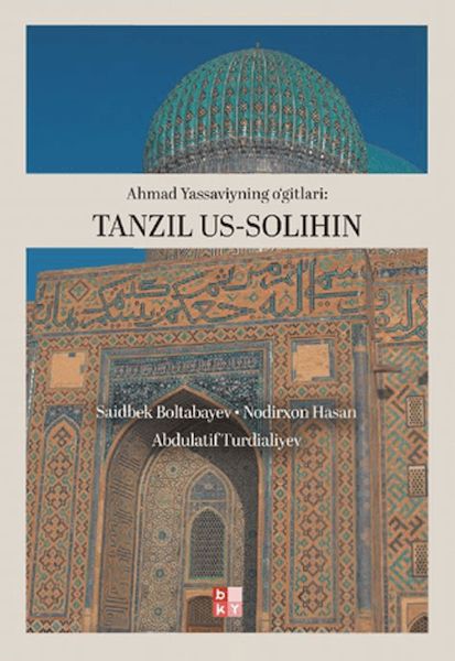 Ahmad Yassavıynıng O'gırları- Tanzıl Us-Salıhın