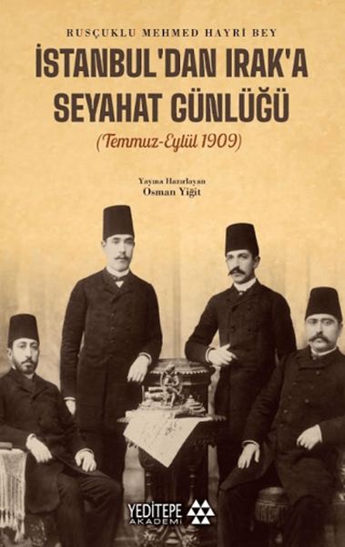 İstanbul'dan Irak'a Seyahat Günlüğü