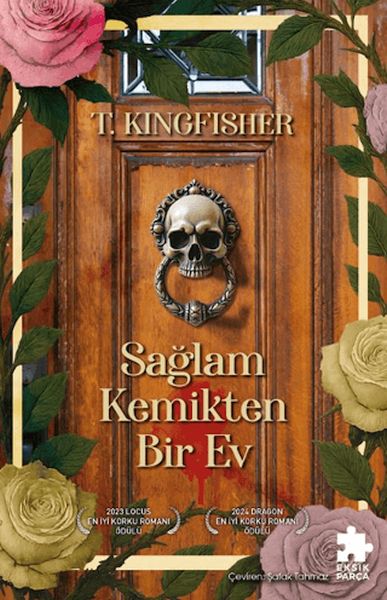 Sağlam Kemikten Bir Ev