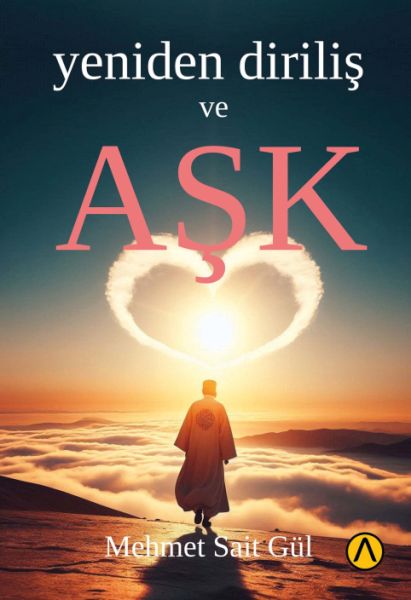Yeniden Diriliş ve Aşk