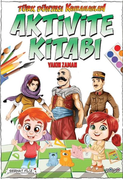 Türk Dünyası Kahramanları Aktivite Kitabı