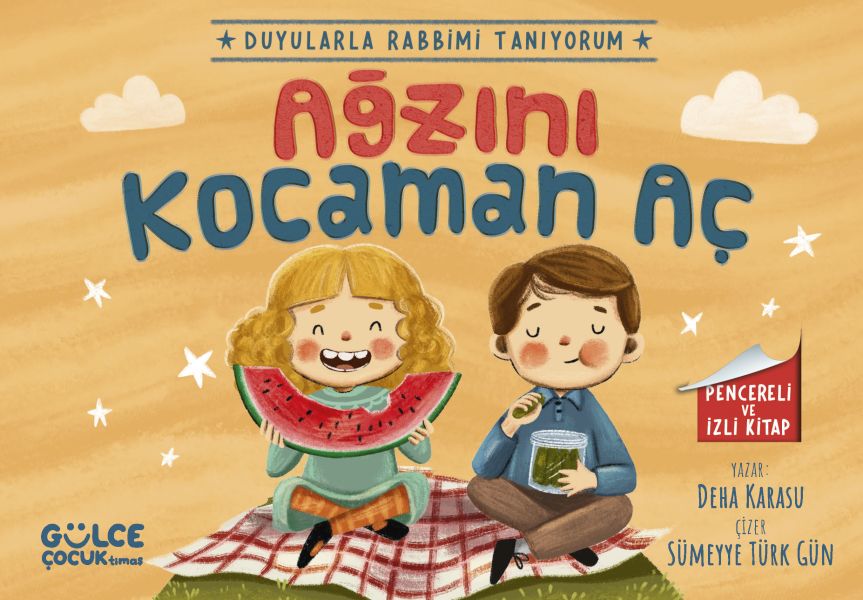 Ağzını Kocaman Aç - Duyularla Rabbimi Tanıyorum 4
