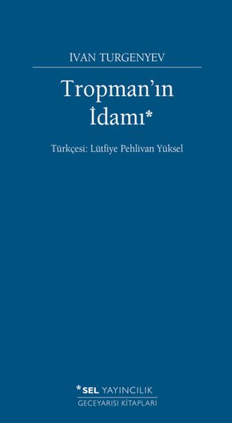 Tropman'ın İdamı